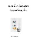 Cách sắp xếp đồ dùng trong phòng tắm