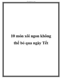 10 món xôi ngon không thể bỏ qua ngày Tết