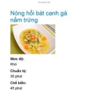 Nóng hổi bát canh gà nấm trứng