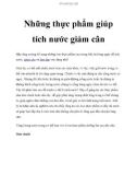 Những thực phẩm giúp tích nước giảm cân