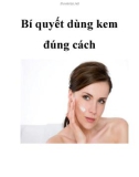 Bí quyết dùng kem đúng cách