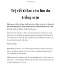 Trị vết thâm cho làn da trắng mịn