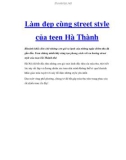 Làm đẹp cùng street style của teen Hà Thành