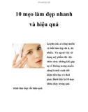 10 mẹo làm đẹp nhanh và hiệu quả