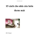 15 cách cho nhà cửa luôn thơm mát