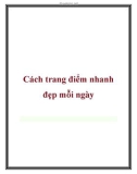 Cách trang điểm nhanh đẹp mỗi ngày