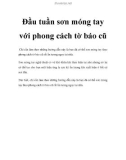 Đầu tuần sơn móng tay với phong cách tờ báo cũ