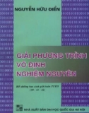 Bồi dưỡng học sinh giỏi Toán THPT - Giải phương trình vô định nghiệm nguyên: Phần 1