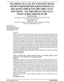 Tác động của các kỹ năng bán hàng, hành vi định hướng khách hàng và bán hàng thích ứng đến hiệu suất bán hàng vai trò trung gian của chất lượng mối quan hệ