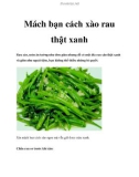 Mách bạn cách xào rau thật xanh