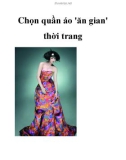 Chọn quần áo 'ăn gian' thời trang