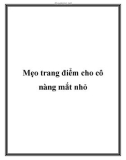 Mẹo trang điểm cho cô nàng mắt nhỏ