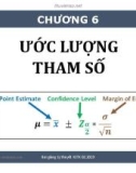 Bài giảng Lý thuyết Xác suất và Thống kê: Chương 6 - Nguyễn Văn Tiến