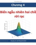 Bài giảng Lý thuyết Xác suất và Thống kê: Chương 4 - Nguyễn Văn Tiến