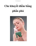 Che khuyết điểm bằng phấn phủ