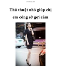 Thủ thuật nhỏ giúp chị em công sở gợi cảm