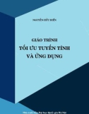 Giáo trình Tối ưu tuyến tính và ứng dụng: Phần 1