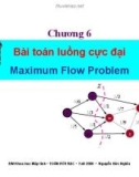 Bài giảng môn Lý thuyết đồ thị - Chương 6: Bài toán luồng cực đại