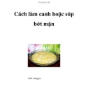 Cách làm canh hoặc súp bớt mặn