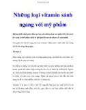 Những loại vitamin sánh ngang với mỹ phẩm