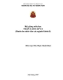 Bài giảng Toán cao cấp C2: Phần 1 - Trường ĐH Võ Trường Toản