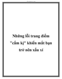 Những lỗi trang điểm cấm kị khiến mắt bạn trở nên xấu xí