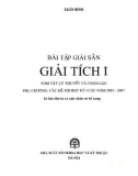 Tuyển tập bài tập Giải tích I giải sẵn (In lần thứ tư): Phần 1