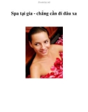 Spa tại gia - chẳng cần đi đâu xa