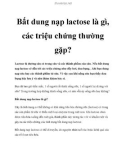 Bất dung nạp lactose là gì, các triệu chứng thường gặp