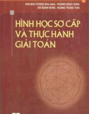 Thực hành giải toán hình học sơ cấp: Phần 1