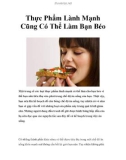 Thực Phẩm Lành Mạnh Có Thể Làm Bạn Béo