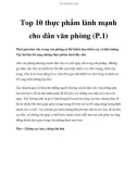 Top 10 thực phẩm lành mạnh cho dân văn phòng (P.1)