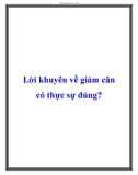 Lời khuyên về giảm cân có thực sự đúng