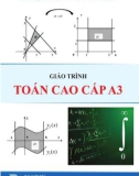 Giáo trình Toán cao cấp A3: Phần 1 - ĐH Sư phạm Kỹ thuật TPHCM