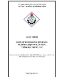 Giáo trình Khởi sự kinh doanh bán hàng (Ngành: Nghiệp vụ bán hàng - Trung cấp) - Trường Cao đẳng Nghề Đồng Tháp