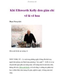 Khi Ellsworth Kelly đơn giản chỉ vẽ lá vẽ hoa