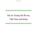 Dự án Tượng đài Bà mẹ Việt Nam anh hùng