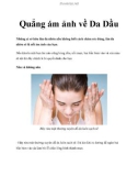 Quẳng ám ảnh về da dầu