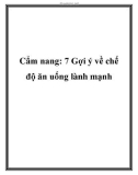 Cẩm nang: 7 Gợi ý về chế độ ăn uống lành mạnh