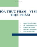 Bài thuyết trình Hóa thực phẩm - Vi sinh thực phẩm: Ngộ độc thực phẩm do Salmonella và phương pháp kiểm tra chỉ tiêu này trong sản phẩm các loại giáp xác và 2 mảnh vỏ có qua luộc