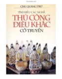 Tìm hiểu văn hóa nghệ thuật của nghề thủ công điêu khắc cổ truyền