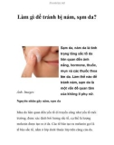 Làm gì để tránh bị nám, sạm da?