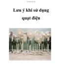 Lưu ý khi sử dụng quạt điện