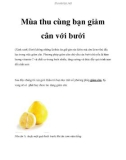 Mùa thu cùng bạn giảm cân với bưởi(