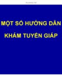 Bài giảng Một số hướng dẫn khám tuyến giáp