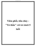 Viêm phổi, tiêu chảy - Tử thần với trẻ dưới 5 tuổi