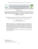 Nghiên cứu ứng dụng mô hình theo thang điểm Framingham dự đoán nguy cơ mắc bệnh tim mạch 10 năm trên nhóm nhân viên văn phòng tại Hà Nội