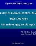 Rối loạn nhịp nhĩ nhanh ở bệnh nhân mang máy tạo nhịp: Tần suất và nguy cơ tắc mạch