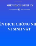 Bài giảng Miễn dịch chống nhiễm vi sinh vật