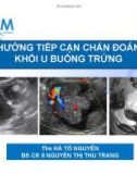 Hướng tiếp cận chẩn đoán khối u buồng trứng - BS. Hà Tố Nguyên